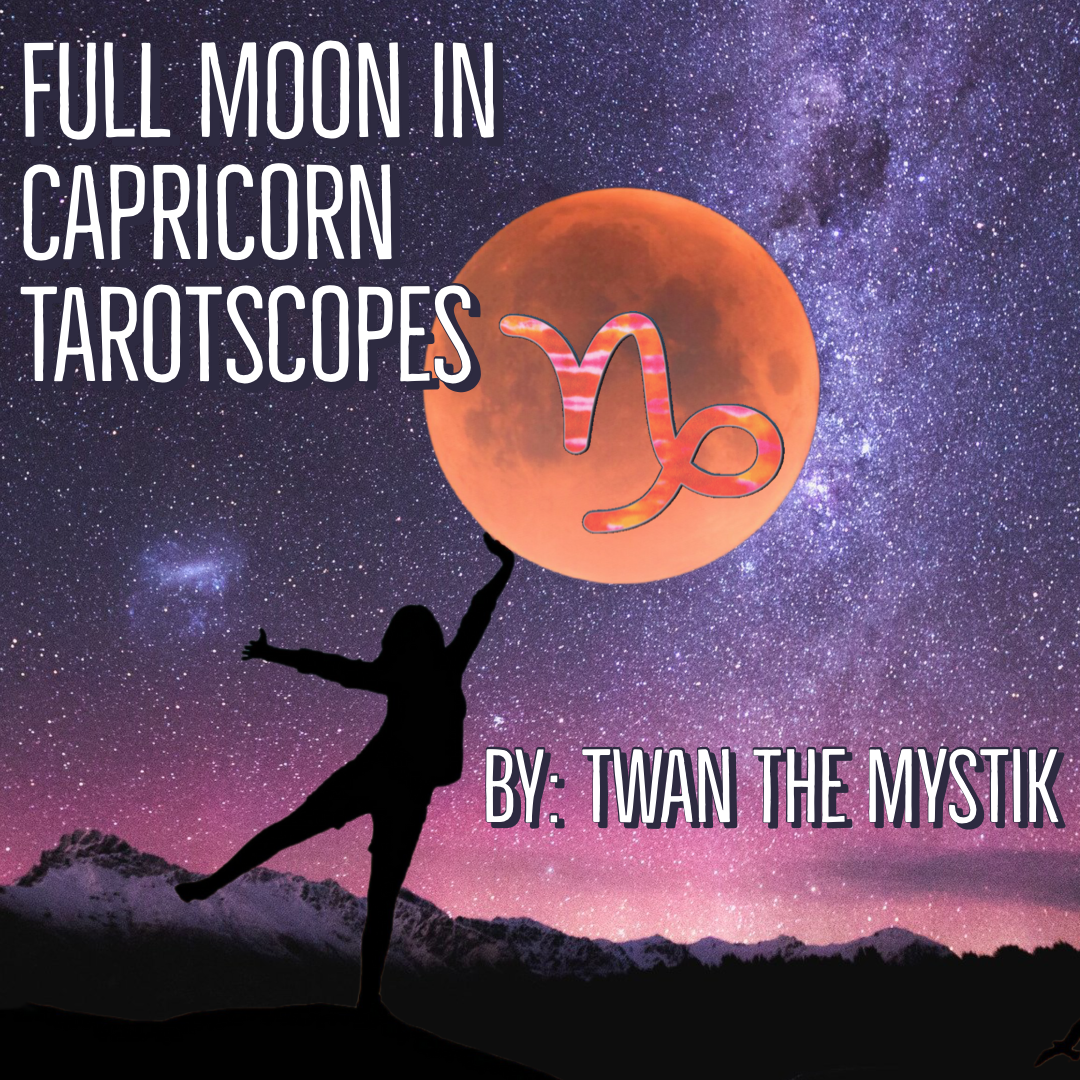 Full Moon in Capricorn 2021 Tarotscope For Your Sign!